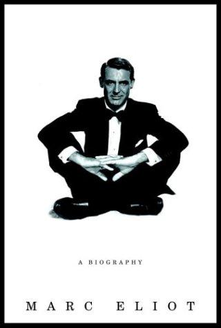 Cover of Cary Grant: A Biography by Marc Eliot